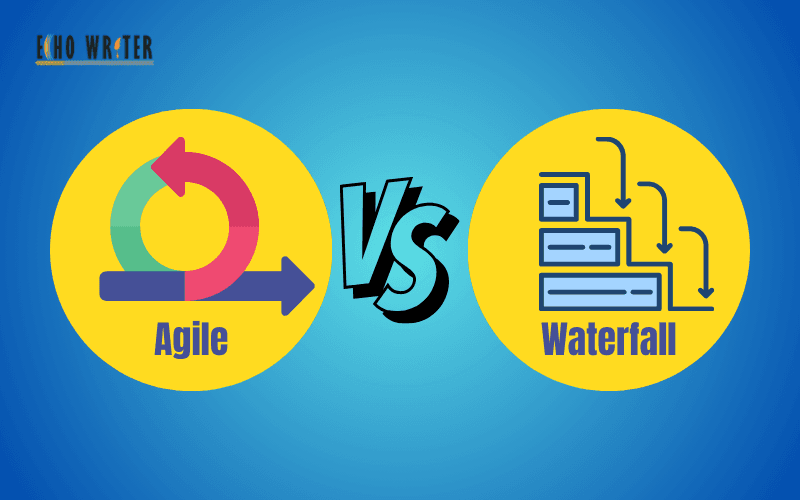 Agile vs Waterfall: Choosing the Right Software Development Methodology
