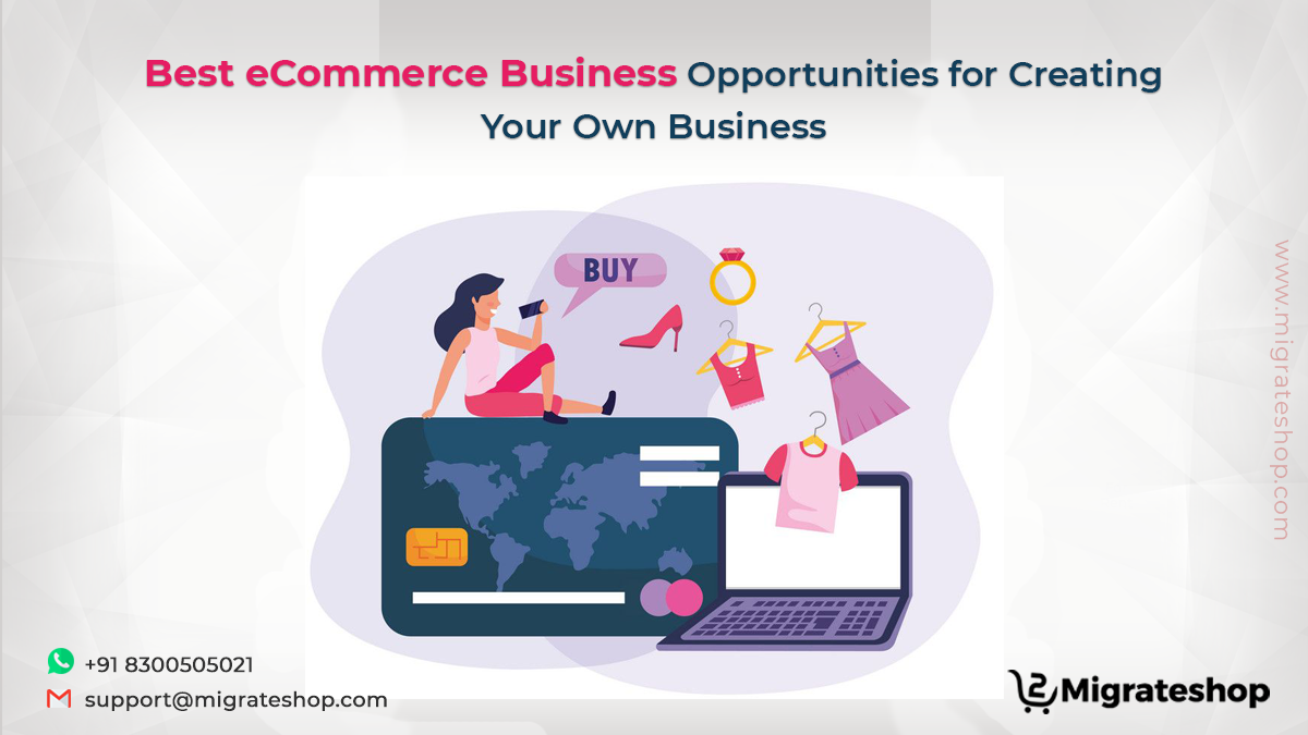 Best Business Opportunities in E-Commerce Unleashed